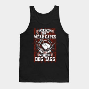 Real Heroes Don't Wear Capes Tank Top